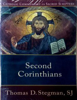 CATHOLIC COMMENTARY ON SACRED SCRIPTURE: SECOND CORINTHIANS